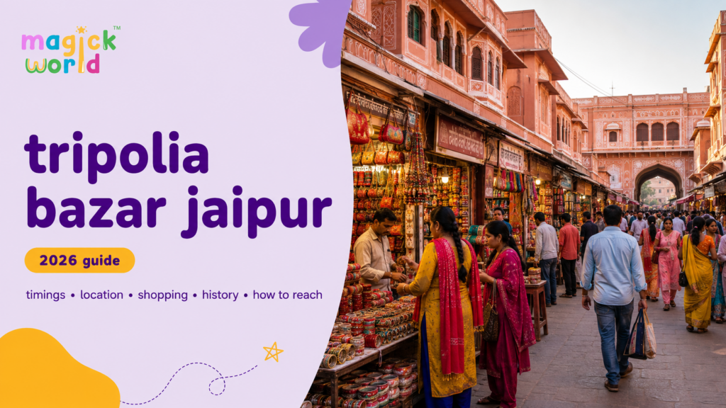 Tripolia Bazar Jaipur: Timings, Locations, Shopping, History & How to Reach
