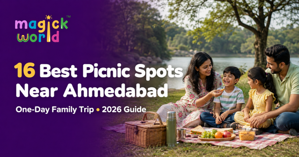 16 Best Picnic Spots Near Ahmedabad for a One-Day Family Trip (2026 Guide)