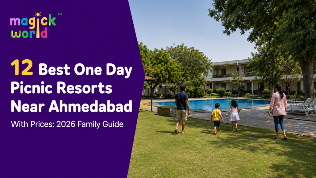 12 Best One Day Picnic Resorts Near Ahmedabad With Prices: 2026 Family Guide