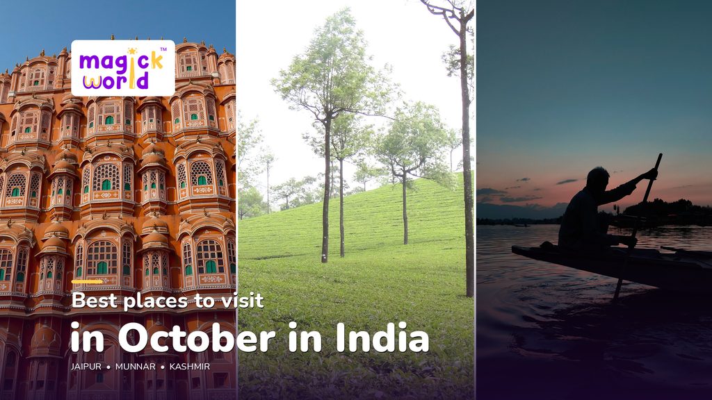 Best Places to Visit in October in India: 14 Family, Hill and Beach Escapes